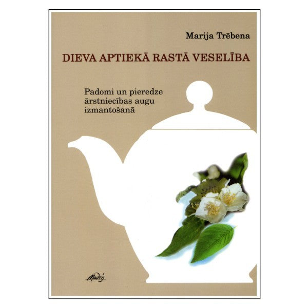 Primary image of Maria Treben Health Through God's Pharmacy (Latvian Edition) 103pages Book